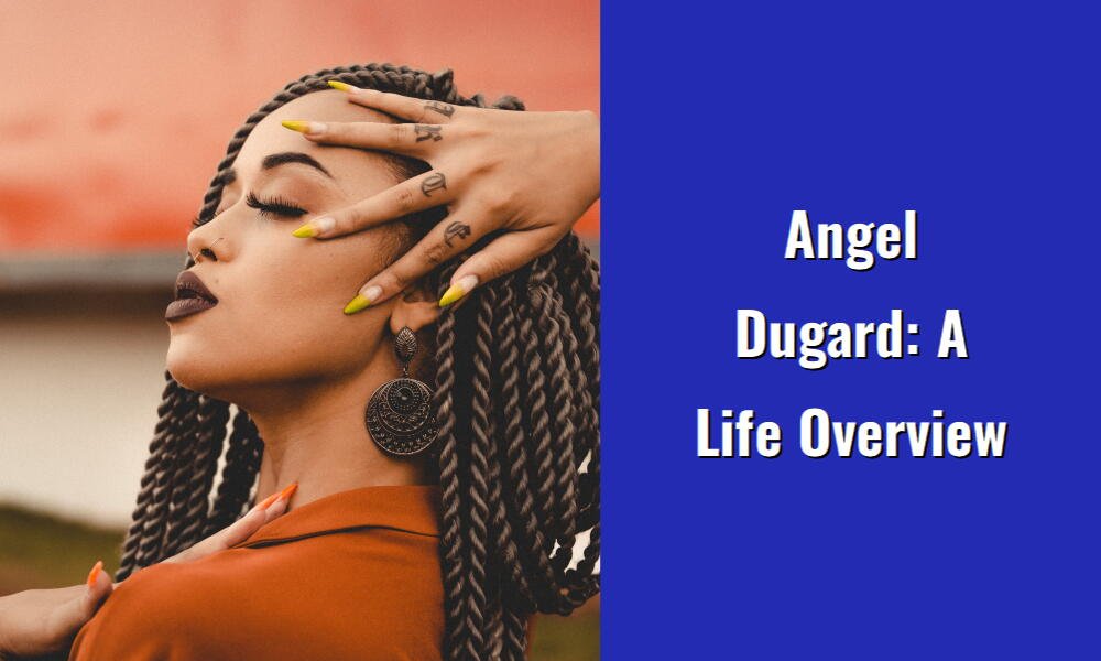 angel dugard a life overview i1467 103