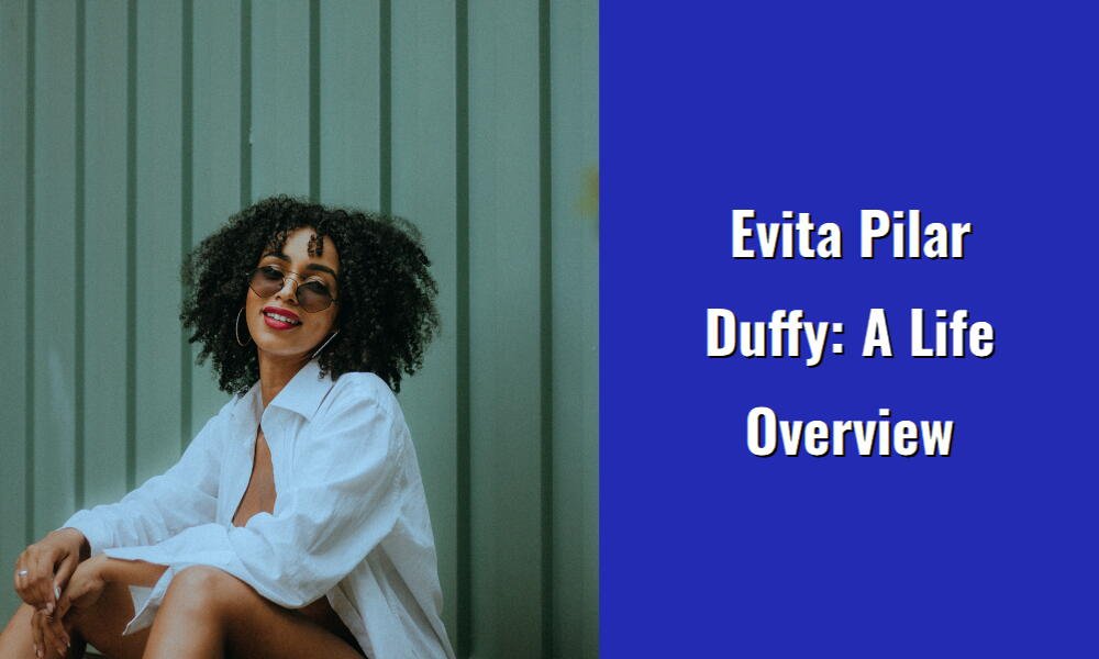 evita pilar duffy a life overview i1490 80