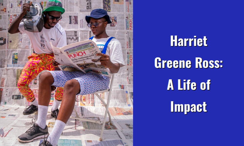 harriet greene ross a life of impact i1480 90