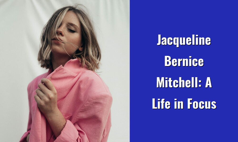 jacqueline bernice mitchell a life in focus i1383 187