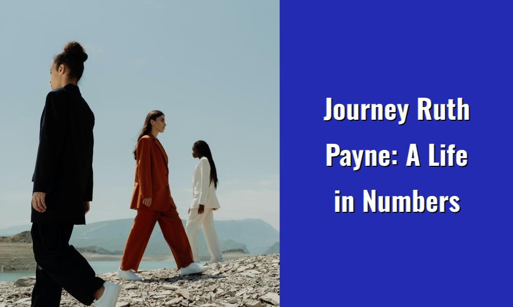journey ruth payne a life in numbers i1405 165