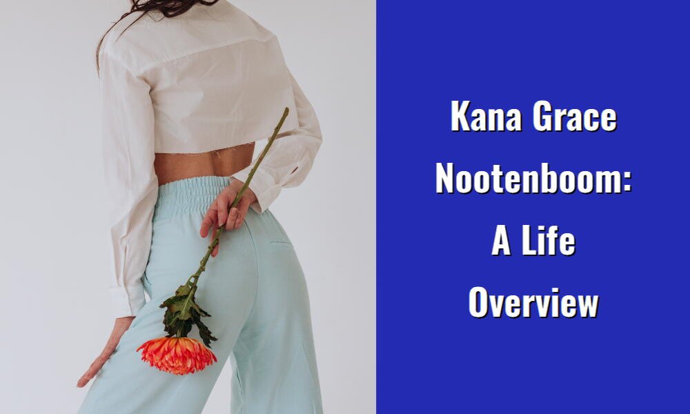 kana grace nootenboom a life overview i1454 116