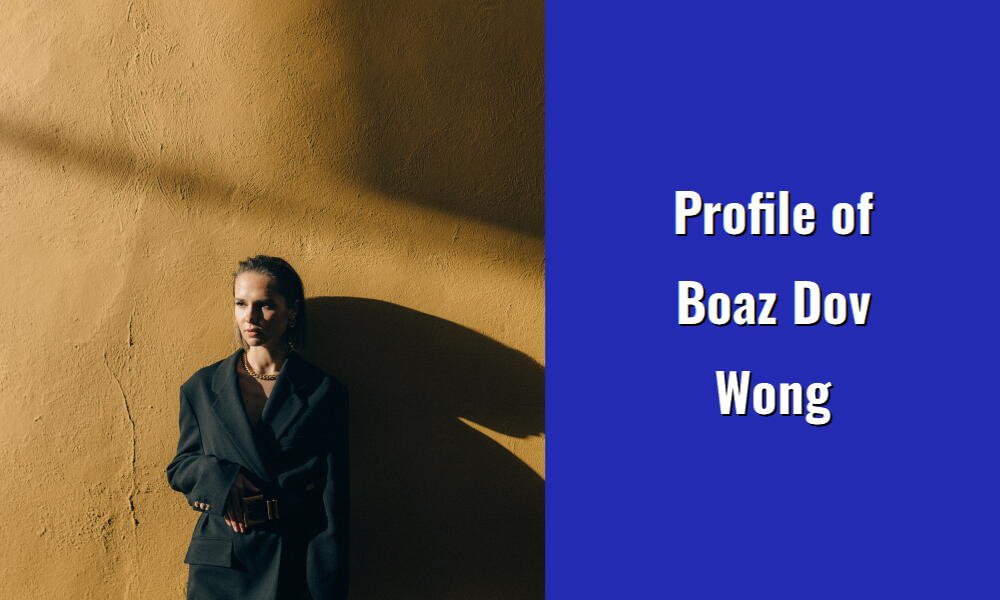 profile of boaz dov wong i1563 7